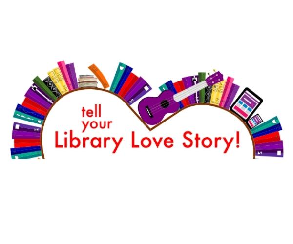 tell your Library Love story